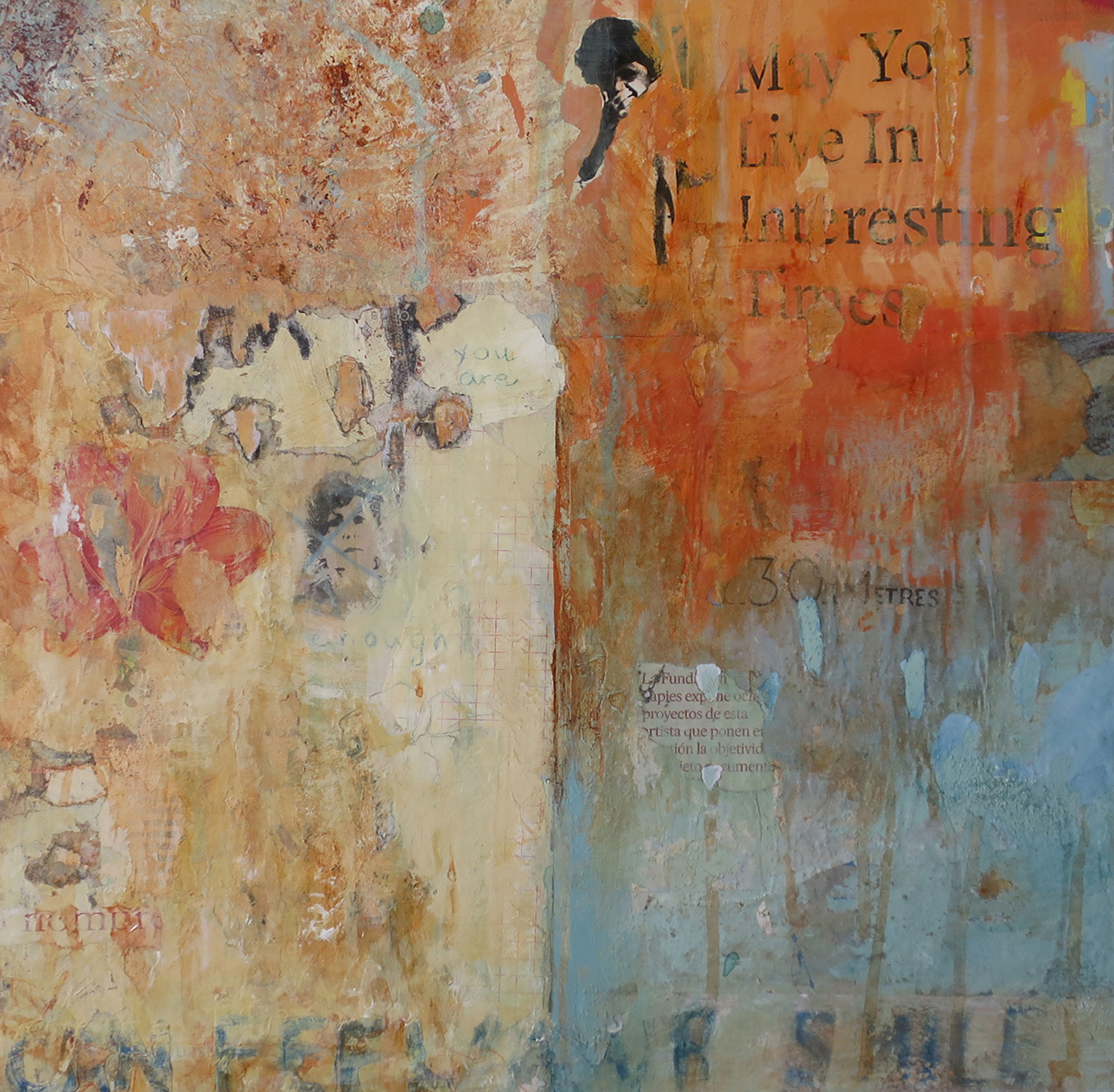 May_you_live_in_interesting_times-_40x40_-_mixed_technique_on_wood